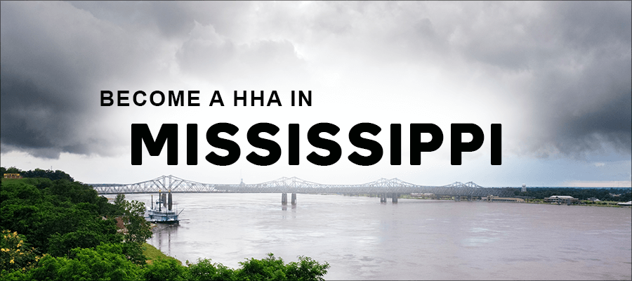 become a hha in Mississippi
