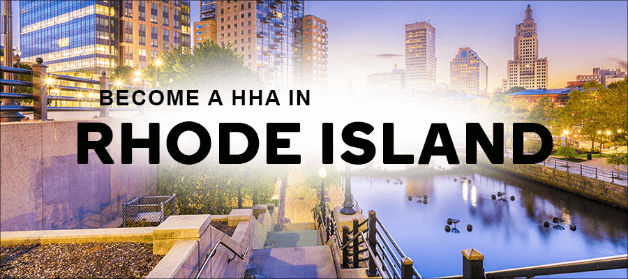 become a hha in Rhode Island