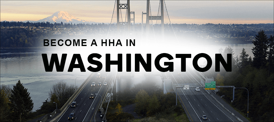 become a hha in Washington