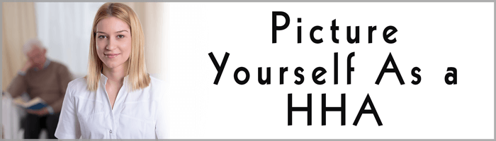 picture yourself as a hha